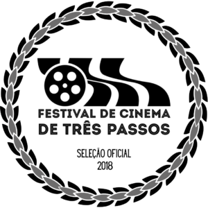 4º Festival de Cinema de Três Passos | Três Passos/RS/Brasil – 2018