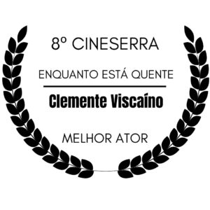 8º Edição do Cineserra – 2021 – Prêmio de Melhor Ator