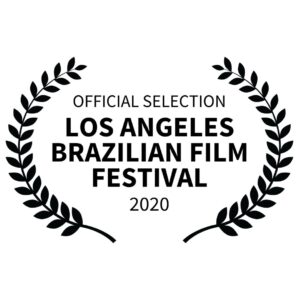 13th Los Angeles Brazilian Film Festival – Los Angeles – 2020