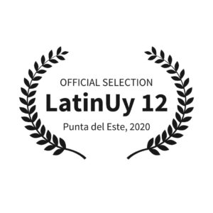 Festival Latinuy, Ópera Prima, Latino Uruguayo y Brasileño / 2020, Nominee Audience Award Short Film and Best Short Film