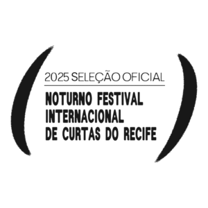 NOTURNO – Festival Internacional de Curtas do Recife – Seleção Oficial – 2025