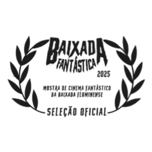 Baixada Fantástica – Mostra de Cinema Fantástico da Baixada Fluminense – Seleção Oficial – 2025